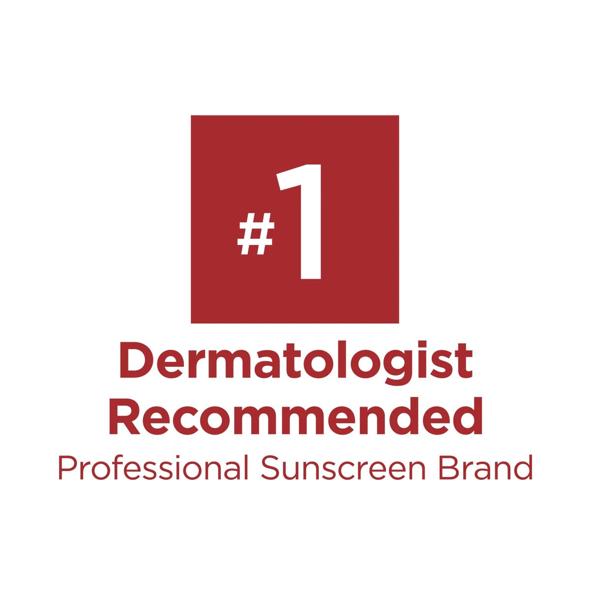 Graphic showing #1 Dermatologist Recommended Professional Sunscreen Brand